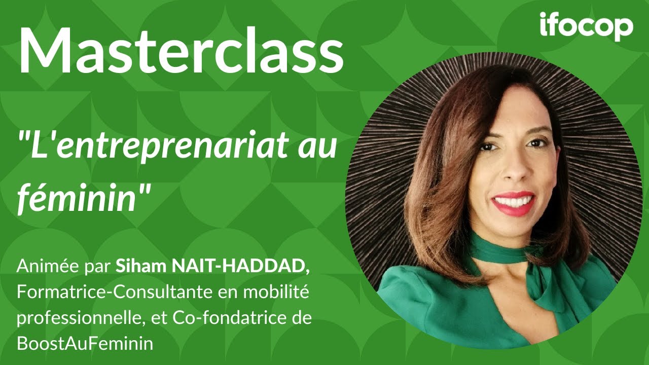 Masterclass : L'entreprenariat au féminin