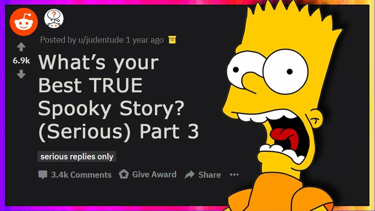 Reddit Users REVEAL Their Best TRUE Scary Stories PART 3 (r/AskReddit)