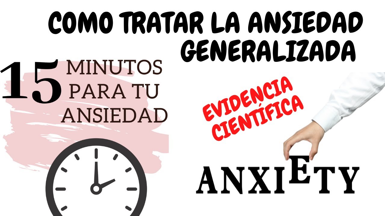 Ansiedad Generalizada. Procedimientos con Evidencia Científica.