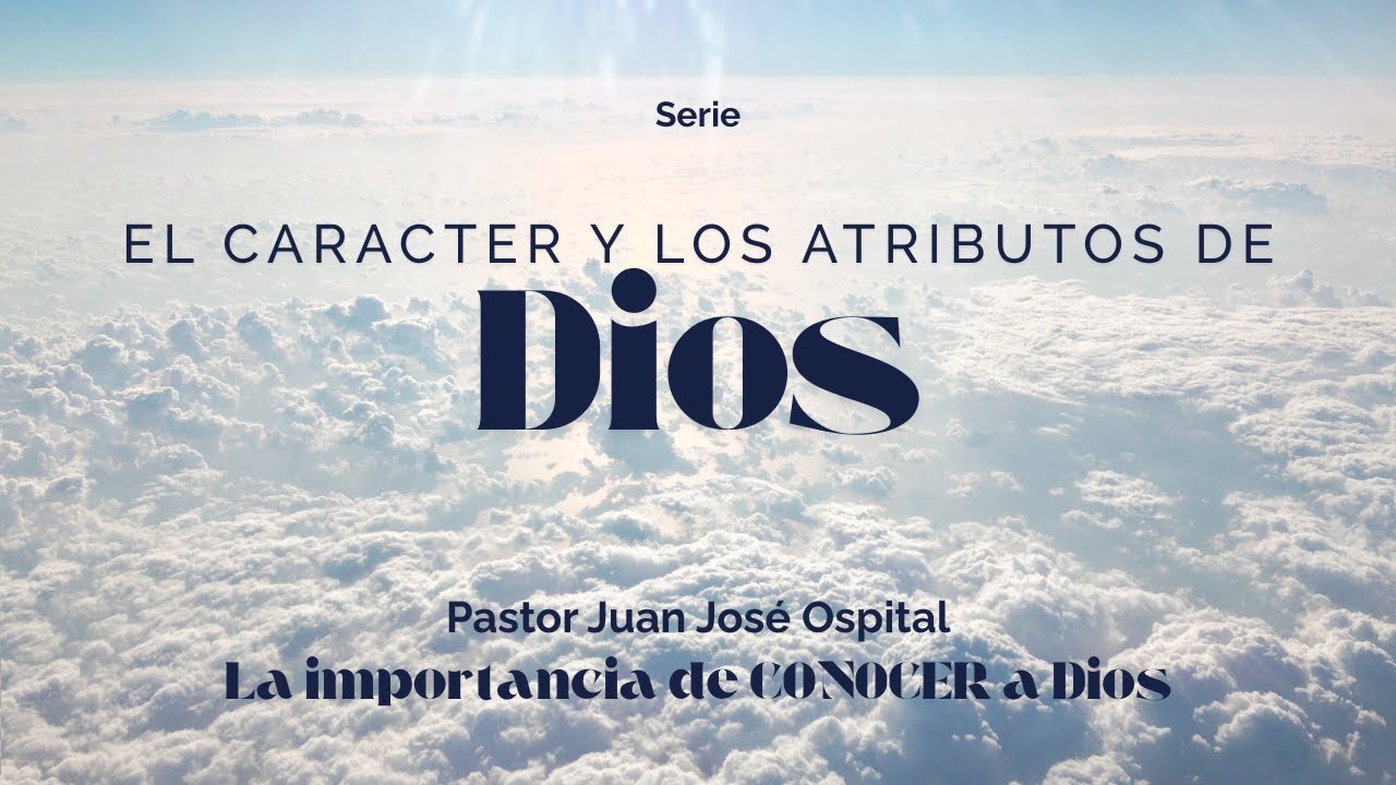 La importancia de CONOCER a Dios. Pastor Juan José Ospital