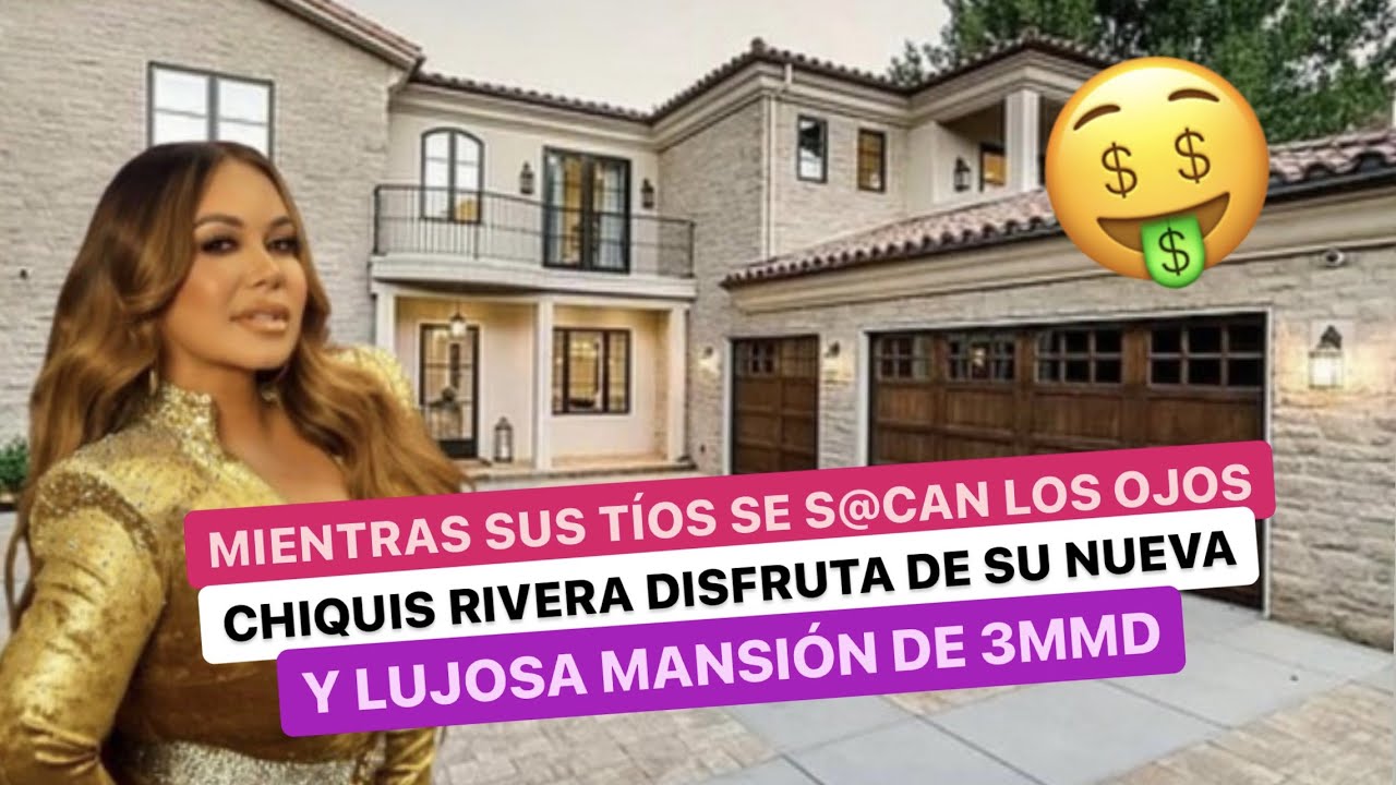 🔥Así es la nueva MANSIÓN de 3 MMD 🤑 que se compró CHIQUIS RIVERA 🚨