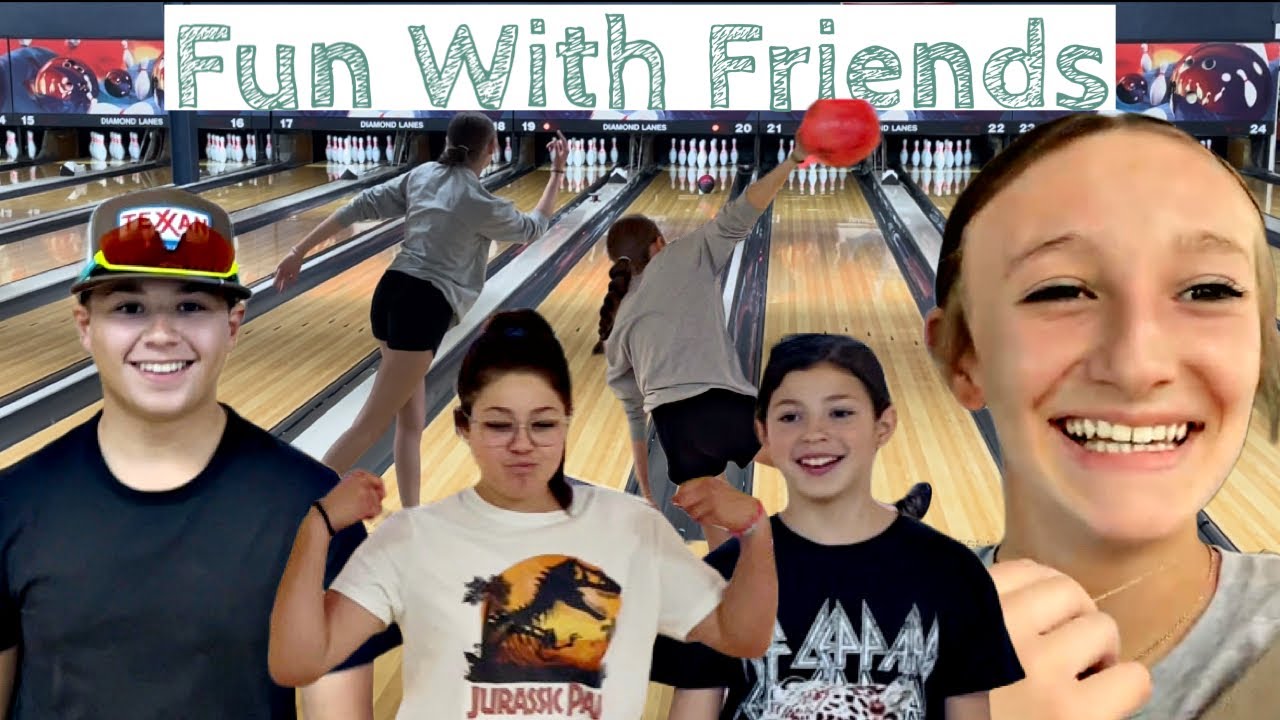 Fun with Friends