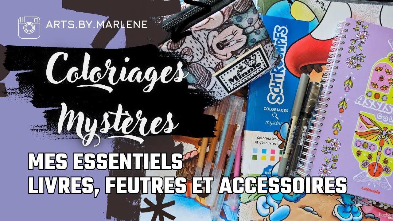 MES INDISPENSABLES POUR LE COLORIAGE MYSTERE #coloriagemystère