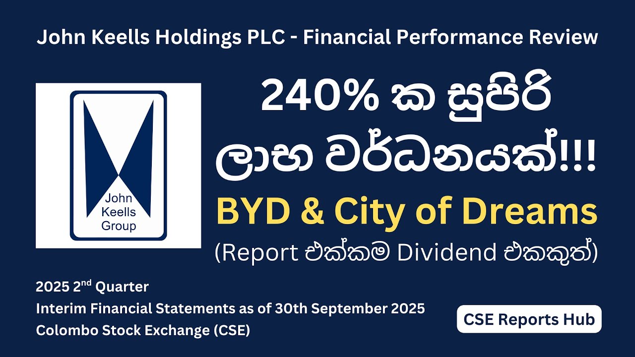 John Keells Holdings PLC Q3 2025 Earnings | JKH Stock Performance & Dividend Analysis | CSE Reports
