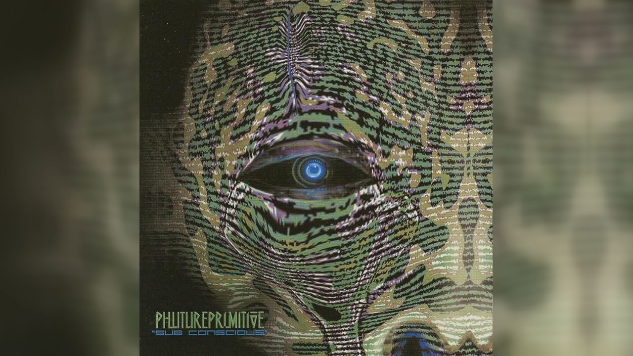 Phutureprimitive - Sub Conscious (Dub, Downtempo, Tribal, Ambient) (2004)
