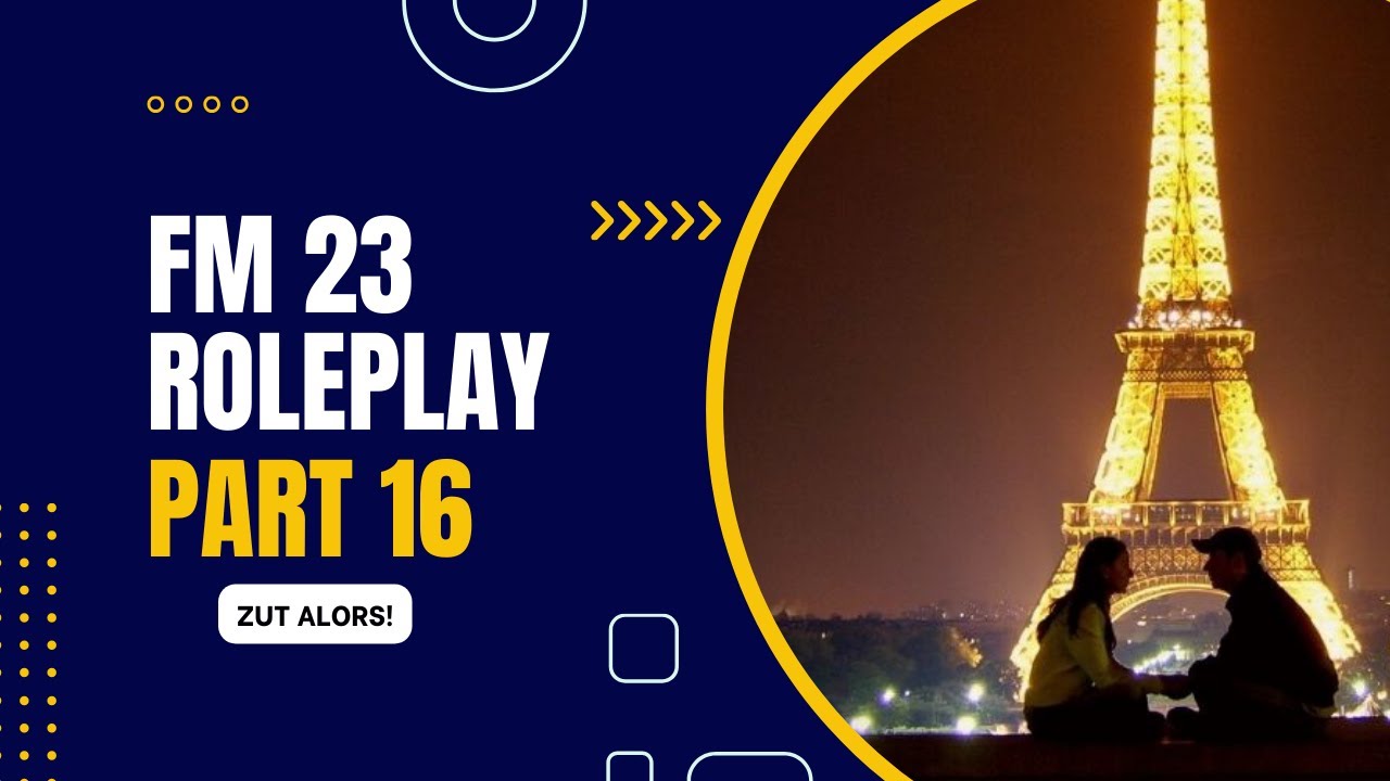 FM23 Roleplay:  Part 16 - A Whole New World