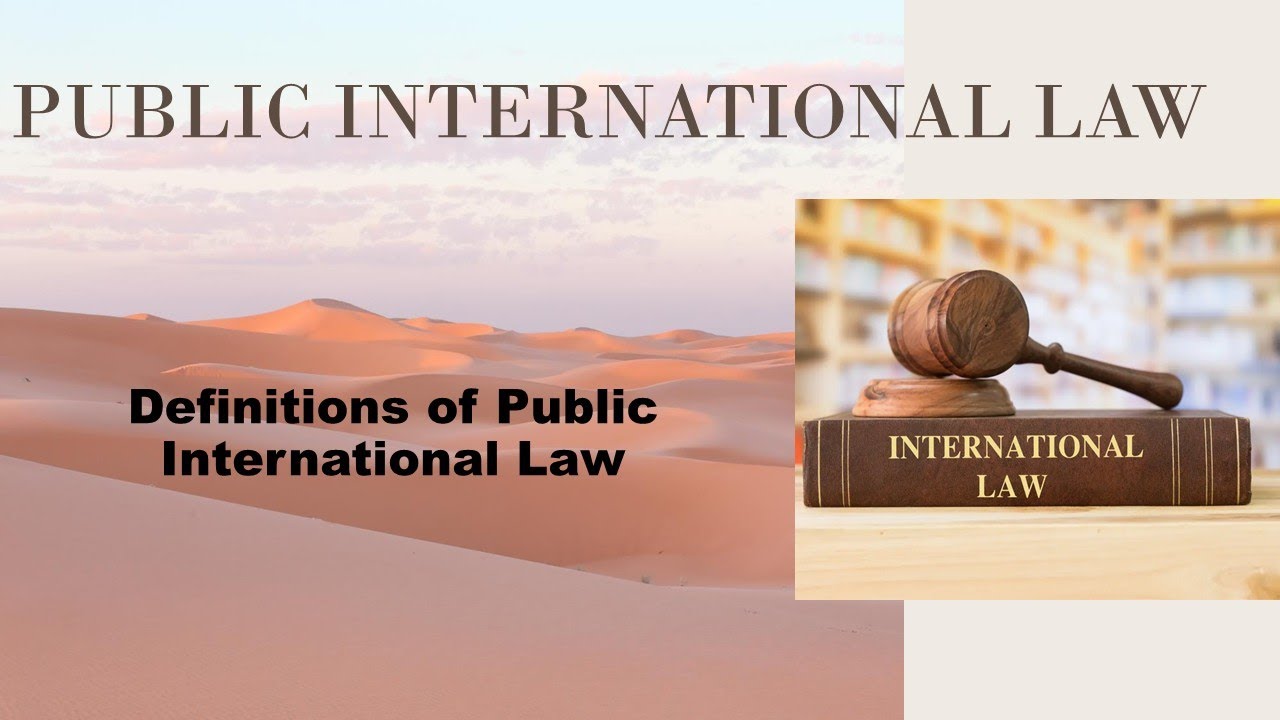 Definition of International Law
