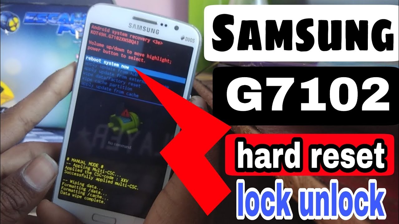 samsung g7102 hard reset