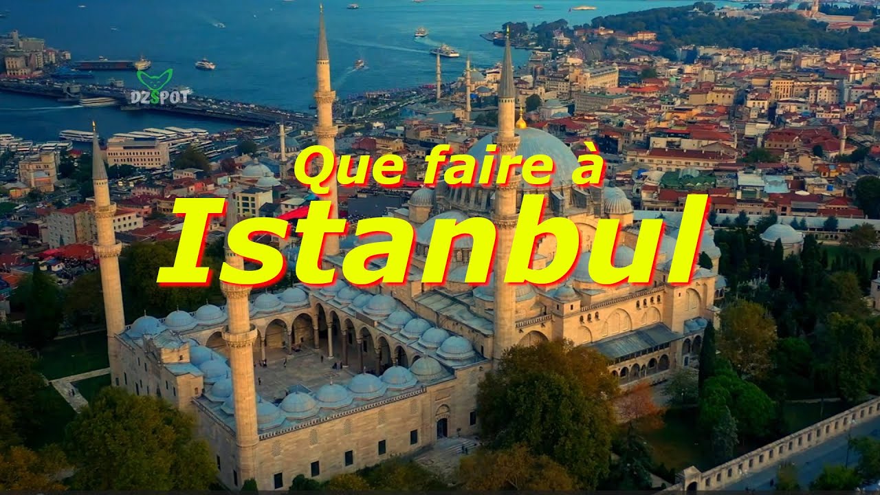 Top10 des Plus Beaux Endroits à Visiter à Istanbul en Turquie - Voyage Vidéo - 4K