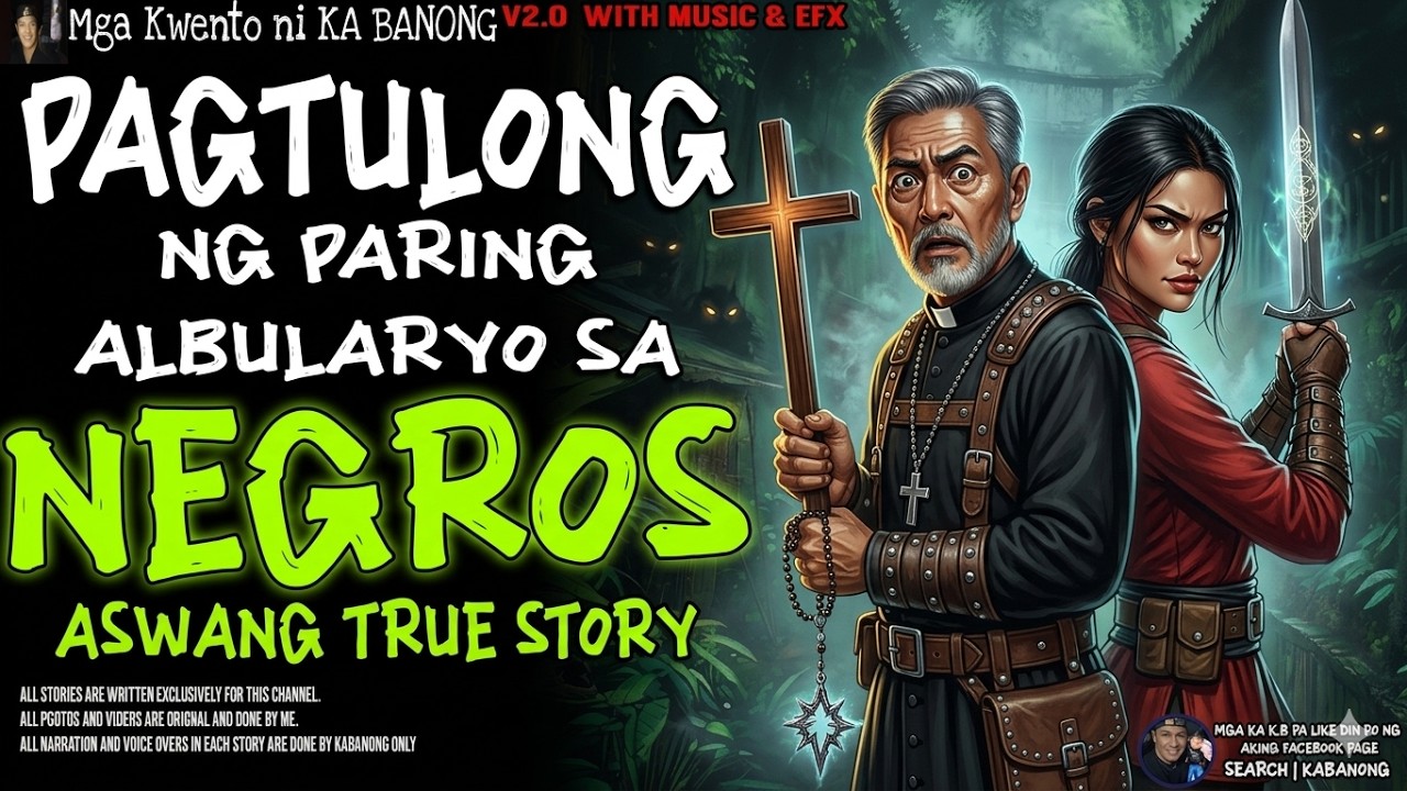 Paring Albularyo sa Negros&mdash;Nakakatakot na Pagtulong Laban sa Aswang (True Story)