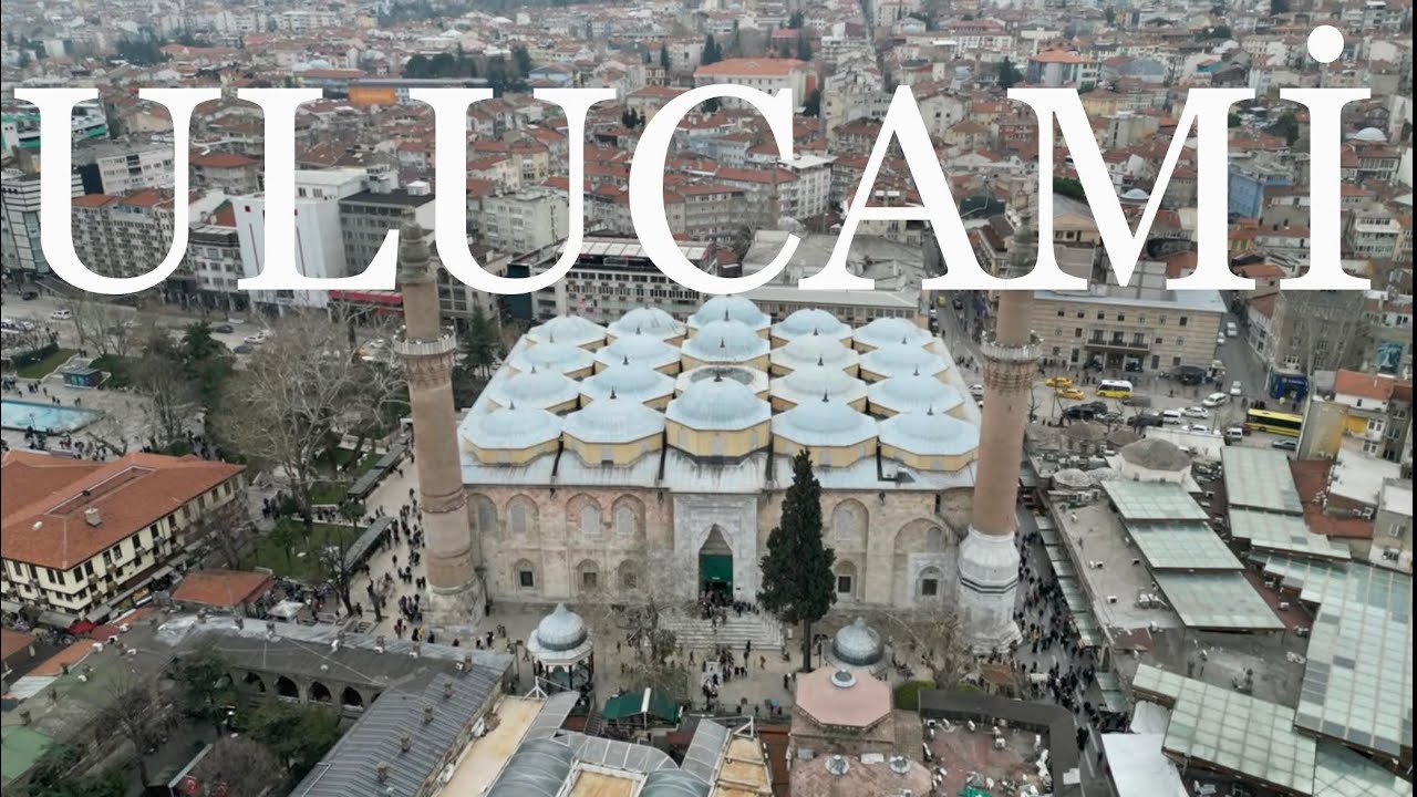 🎥 Bursa gezi rotası Ulucami ve Hanlar 🇹🇷