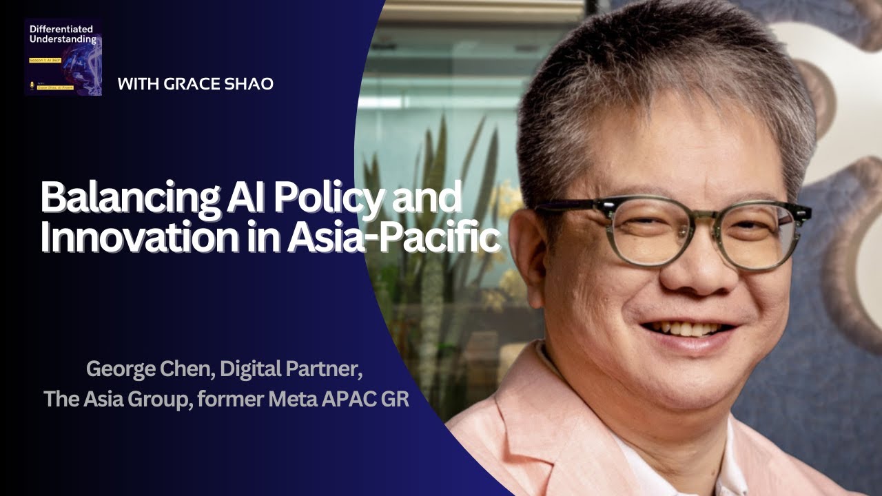 AI Governance From Brussels to Beijing: George Chen on APAC’s Different Path