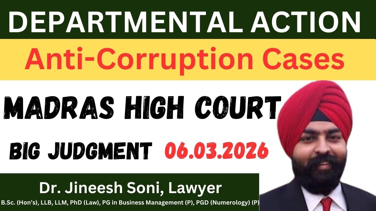 Departmental Action l Legal Updates l Recent Judgment of High Court l By Dr. Jineesh Soni, Advocate