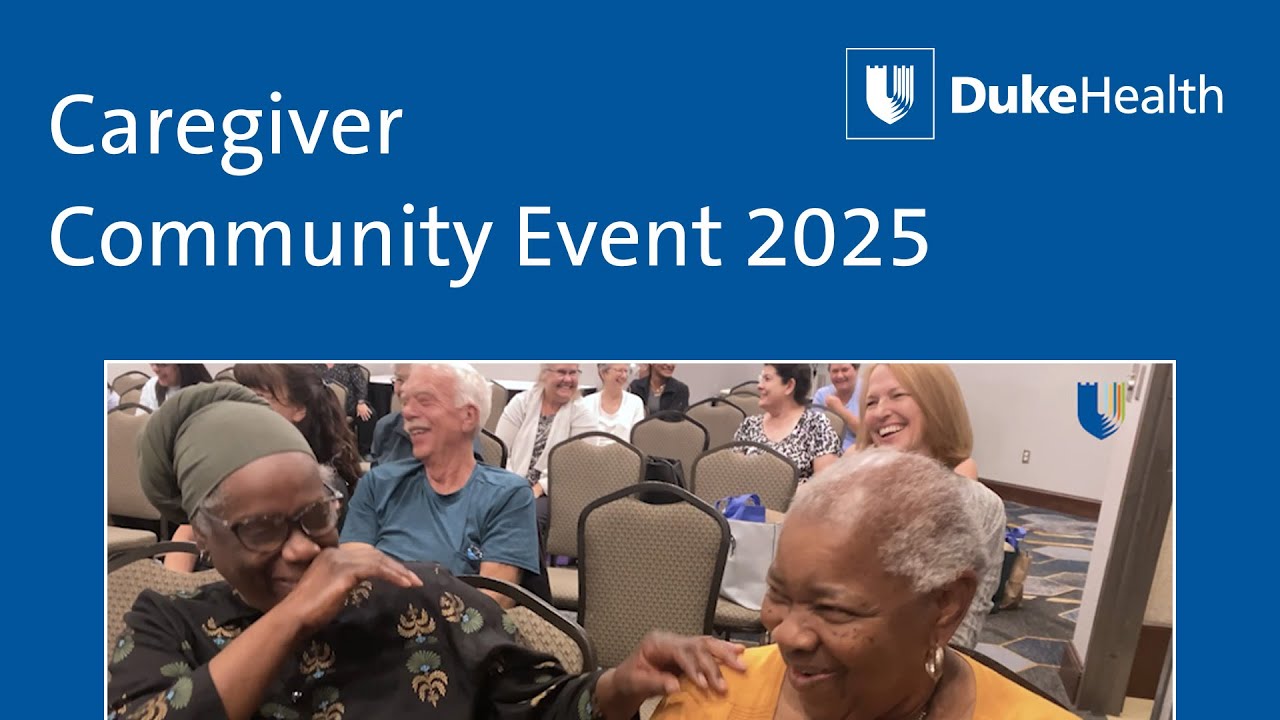 Duke Community Caregiver Event 2025