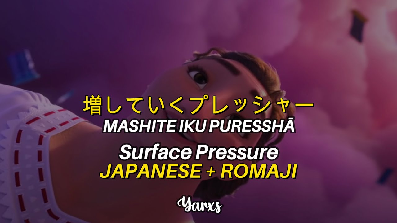 Surface Pressure 🪨 // Japanese ver. + Romaji // Videolyrics