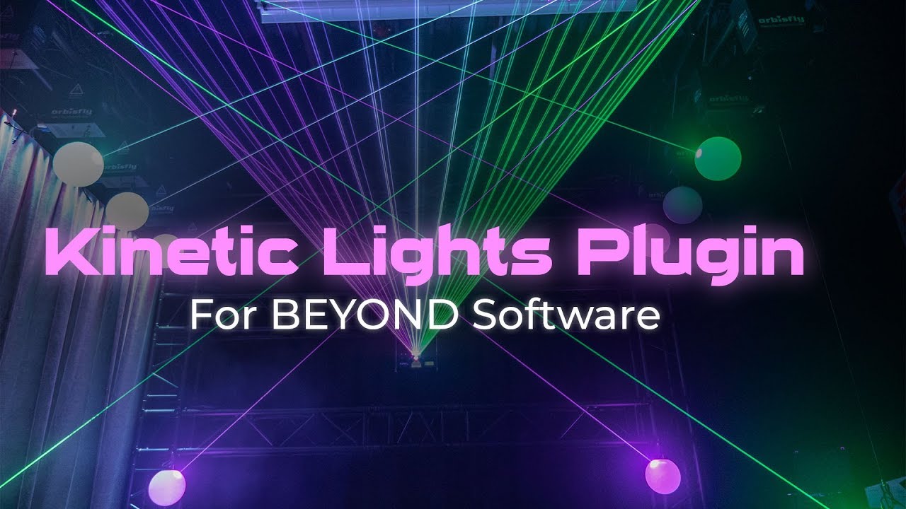 Kinetic Lights And Lasers | Pangolin's Kinetic Plugin For BEYOND Software