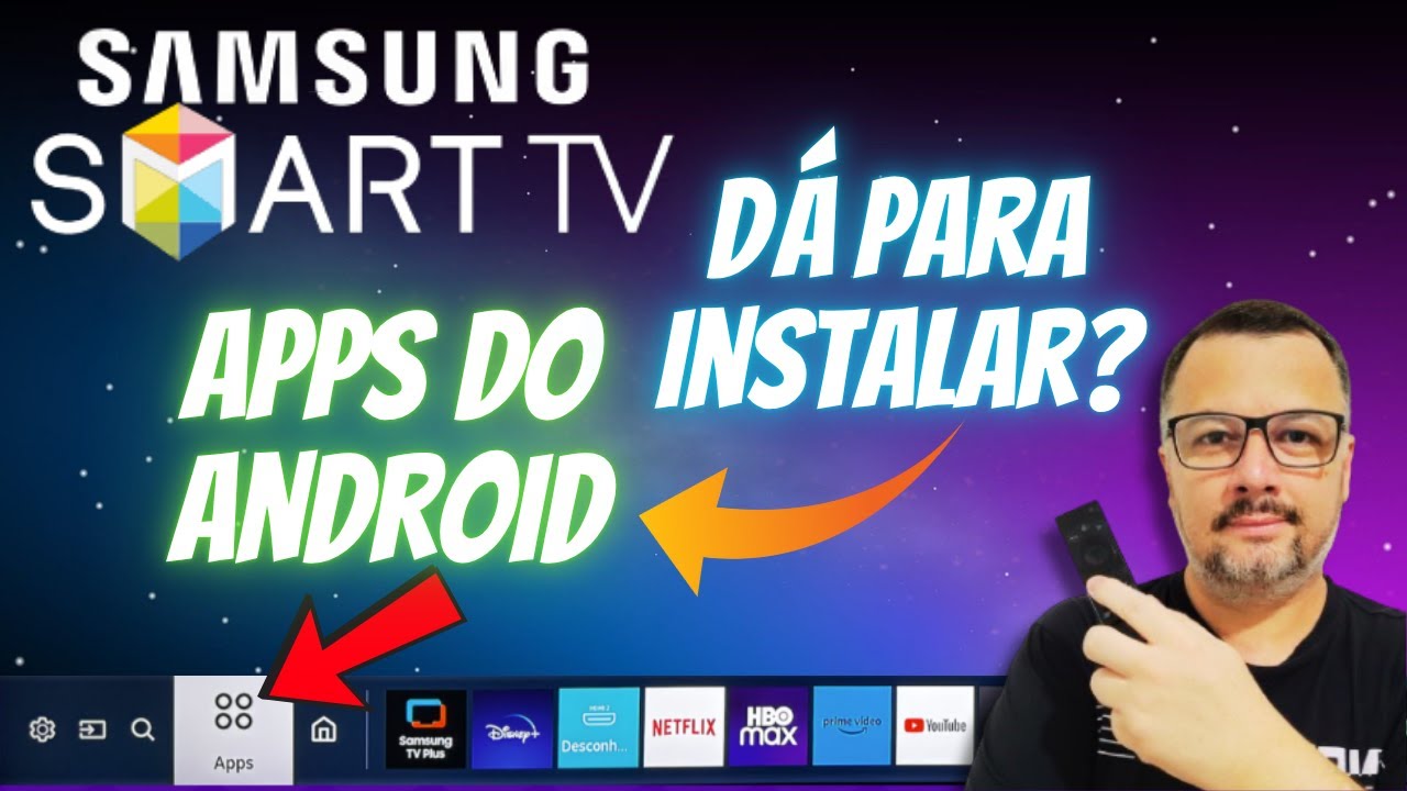 DÁ PARA INSTALAR APPS do ANDROID na SMART TV SAMSUNG ? O QUE FAZER?🤷‍♀️
