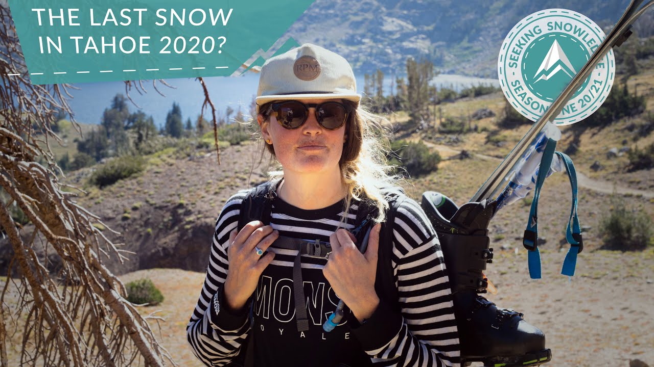 The Last Snow in Tahoe 2020 | Seeking Snowledge Pilot