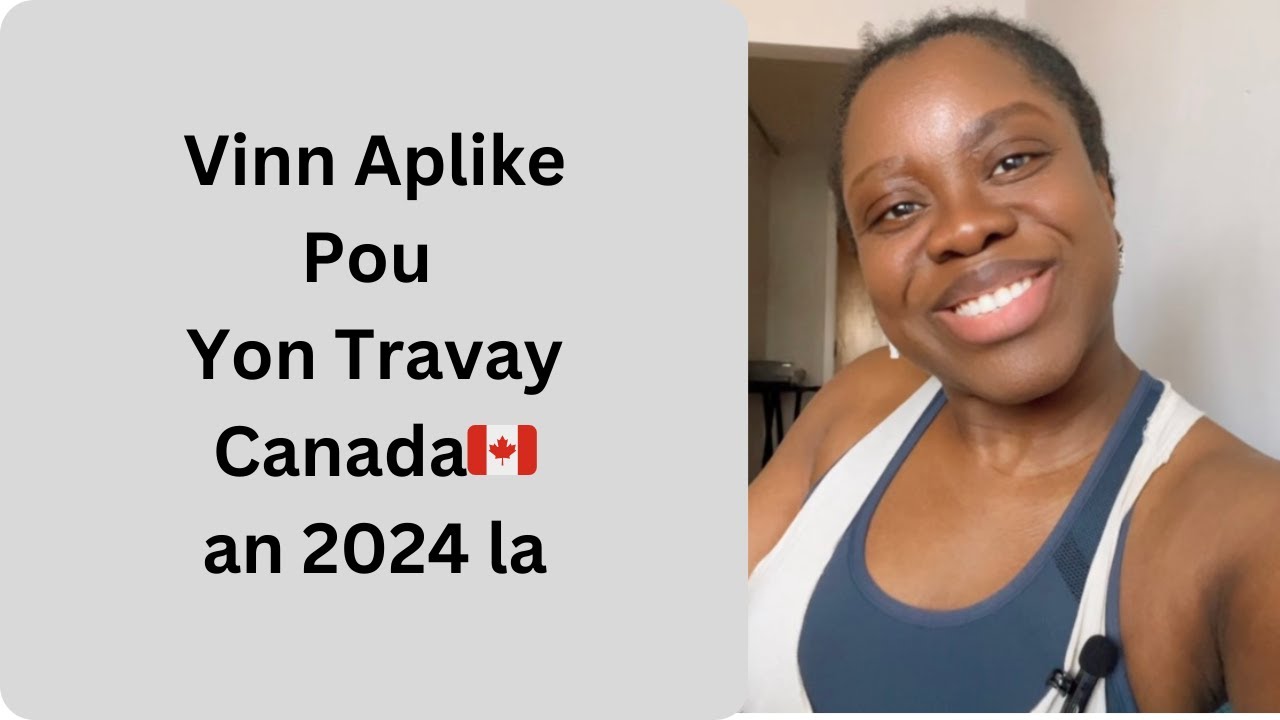 Vinn Aplike Pou yon Travay Canada an 2024 la 🇨🇦