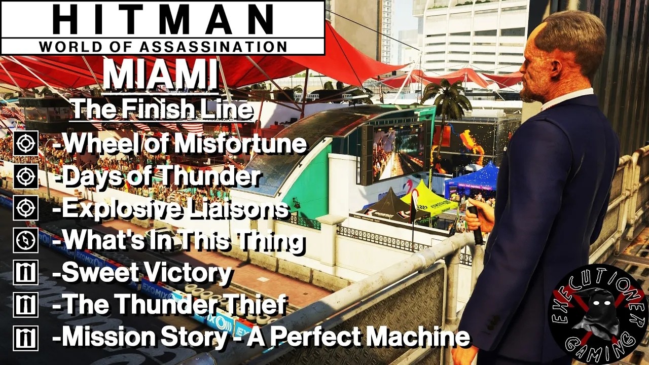 Hitman 3: Miami - The Finish Line - Wheel of Misfortune, Days of Thunder, Explosive Liaisons