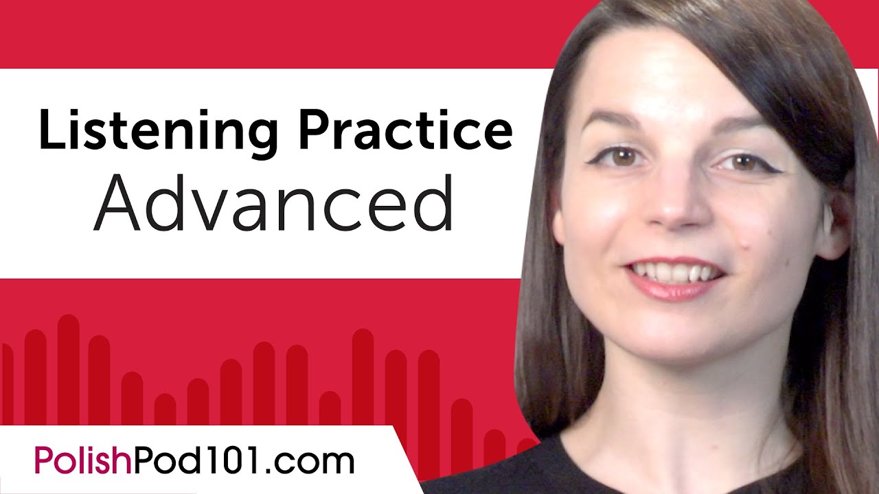 Advanced Listening Comprehension Practice for Polish Conversations