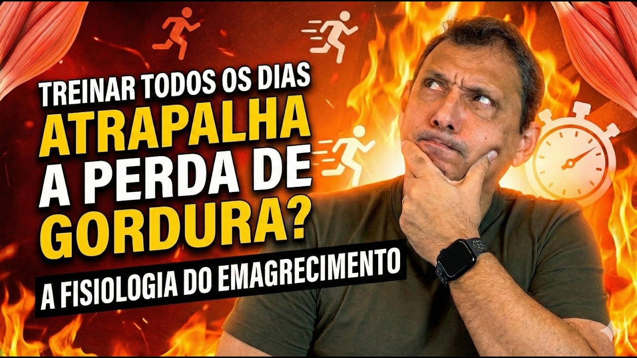 Treinar Todos os Dias Atrapalha a Perda de Gordura? A Fisiologia do Emagrecimento