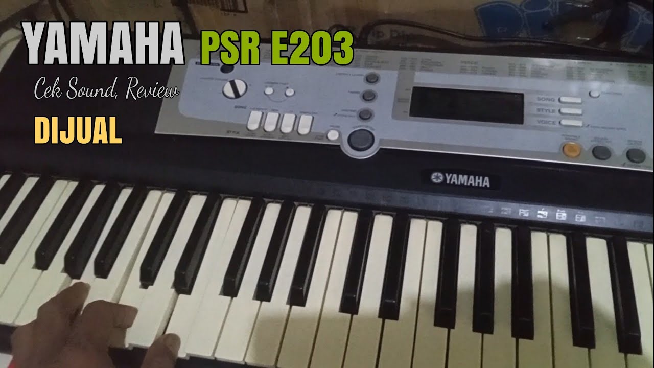 YAMAHA PSR-E203 | Cek Sound | Review | SOLD