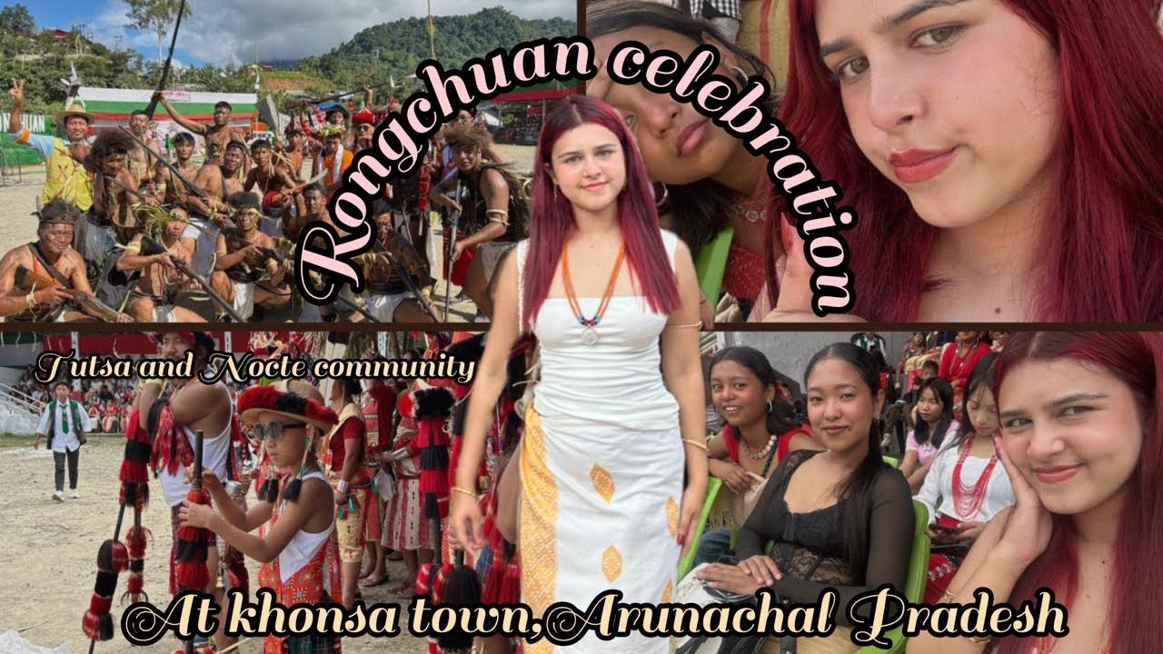 Celebrated Ronghuan Festival at Khonsa Town (Arunachal Pradesh)