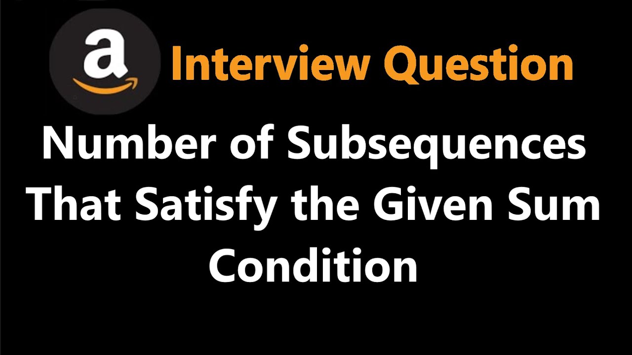 Leetcode 1498 - Number of Subsequences That Satisfy the Given Sum Condition - Python