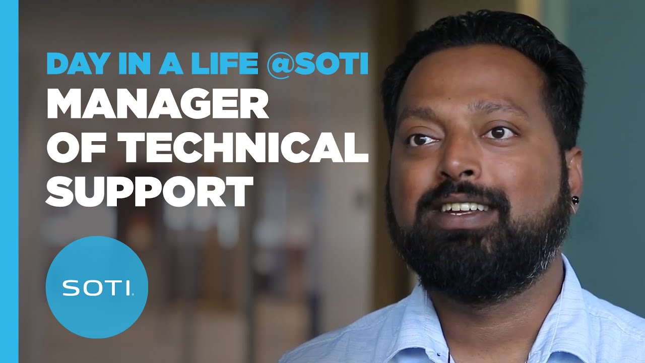 Day In The Life @ SOTI: Manager of Technical Support