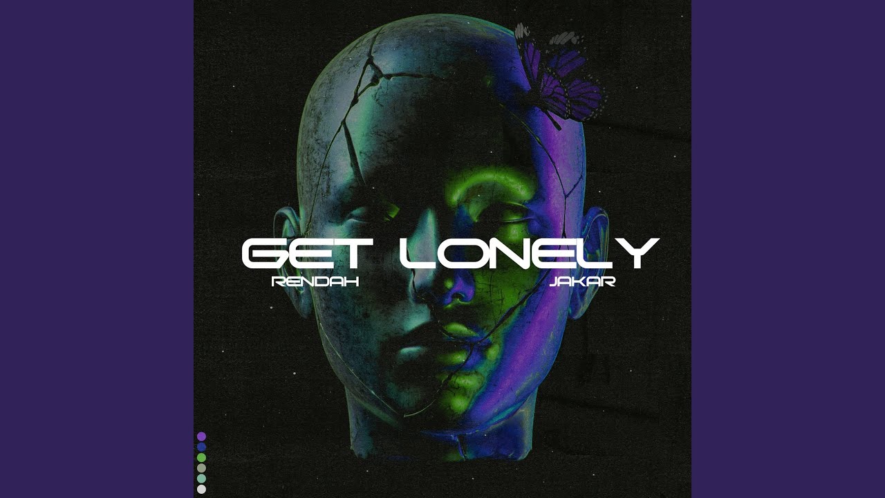 Get Lonely