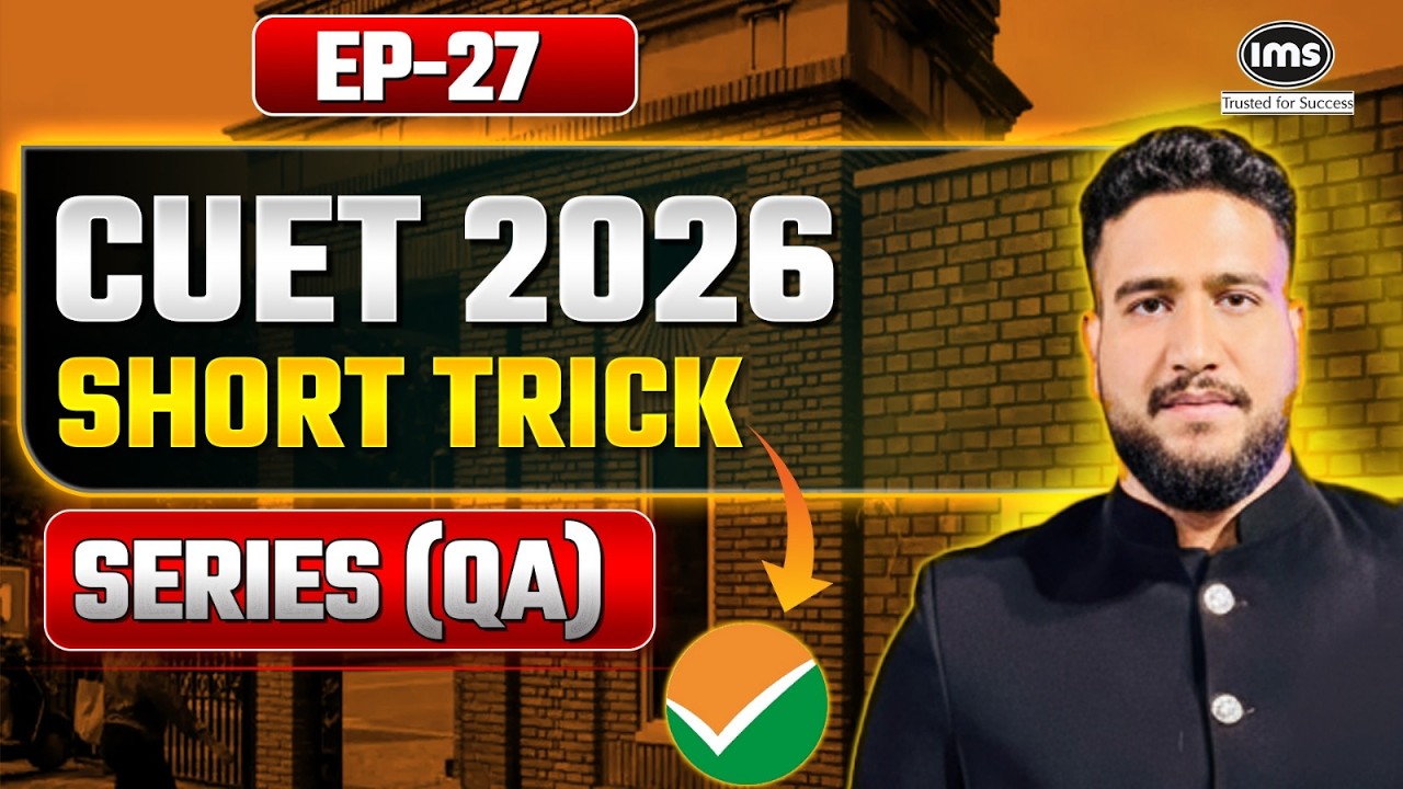 🎯 CUET 2026 Series – Episode 27: Short Trick for QA 🎯 #cuet2026 #ims #youtube