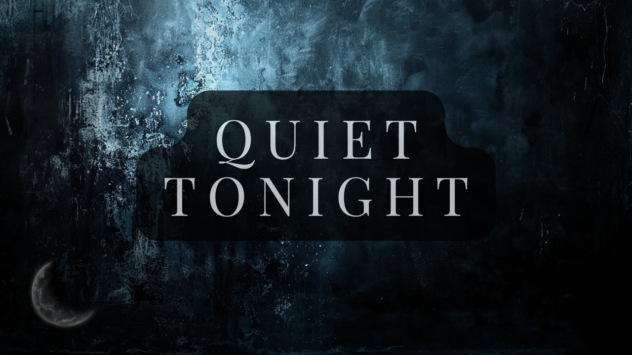 Everything Is Quiet Tonight 🌙 | Dark Sleep Ambience (90 Min)