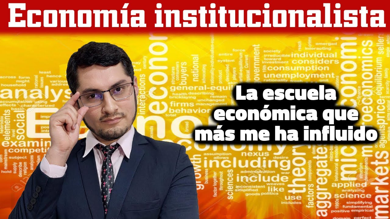 Econom&iacute;a institucionalista: Entre la econom&iacute;a, la pol&iacute;tica y el derecho