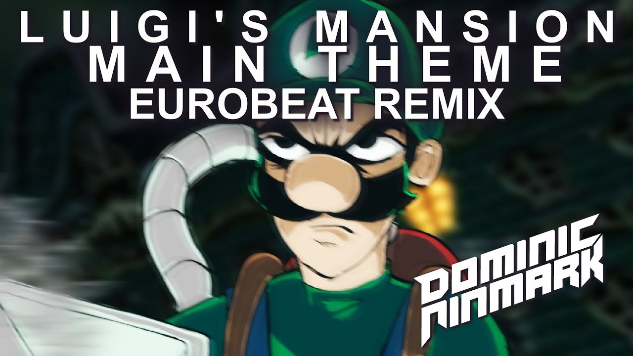 Luigi's Mansion - Main Theme [Eurobeat Remix]