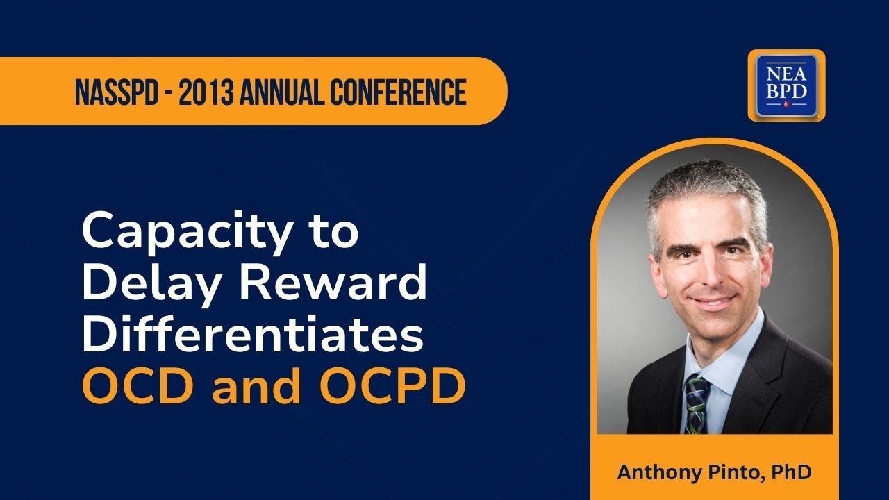 Capacity to Delay Reward Differentiates OCD and OCPD
