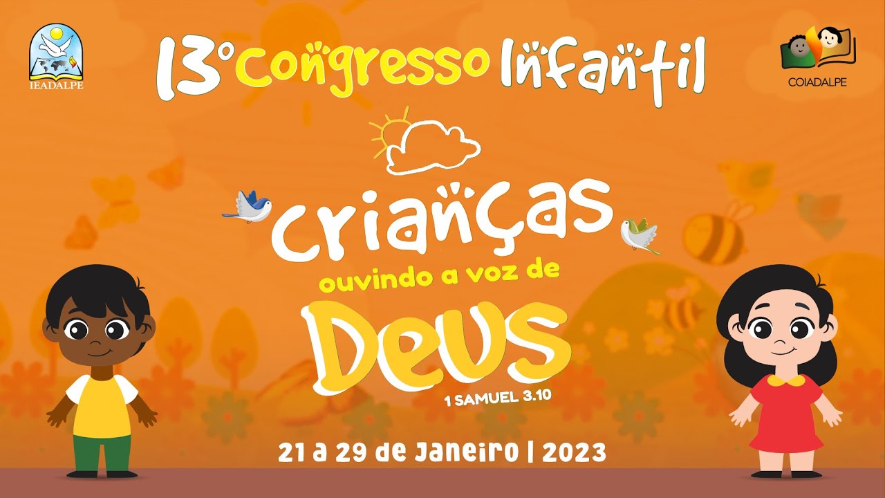 13º Congresso Infantil - Templo Central - Culto Ao Vivo - Ieadalpe - 22/01/2023 (Domingo-Tarde)