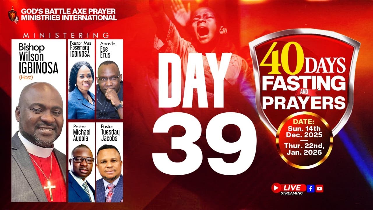 40 Days Fasting & Prayers Day 39