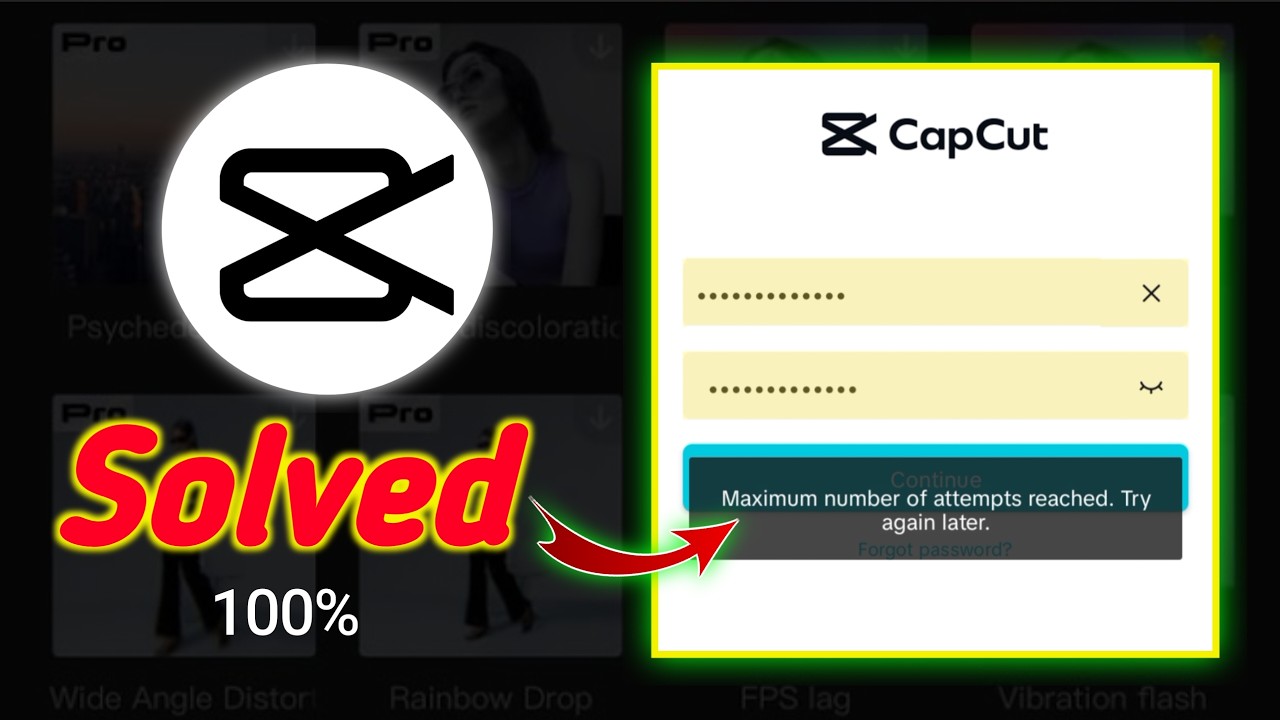 Maximum number of attempts reached. try again later Capcut problem