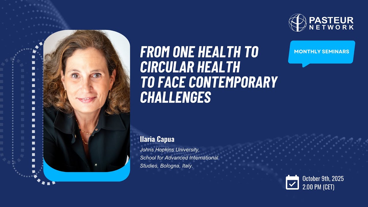 PN Monthly seminar: From One Health to Circular Health to face contemporary challenges