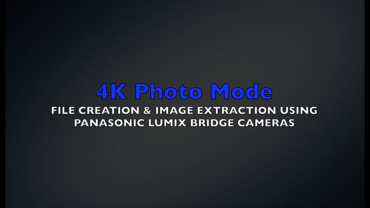 4K Photo Mode on the Panasonic Lumix FZ80/82 Camera