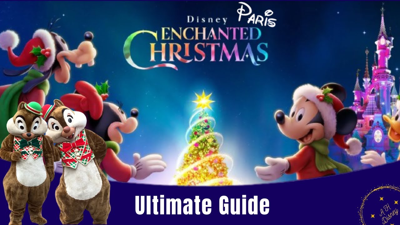 Disneyland Paris Christmas 2023 Guide