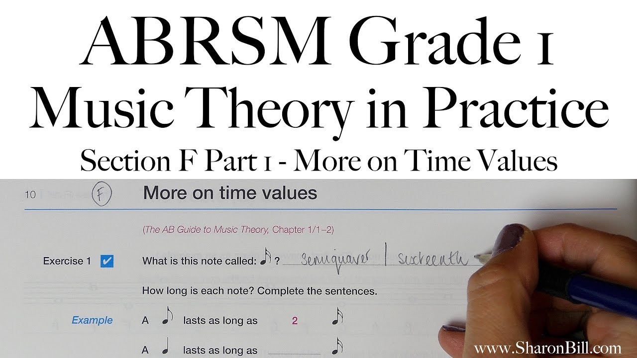 ABRSM Grade 1 Music Theory Section F Part 1 More on Time Values with Sharon Bill