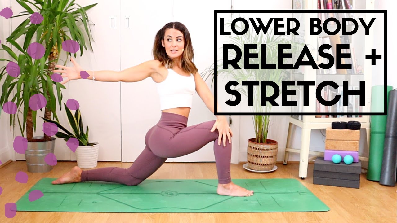 LOWER BODY RELEASE + STRETCH | HMFYOGA