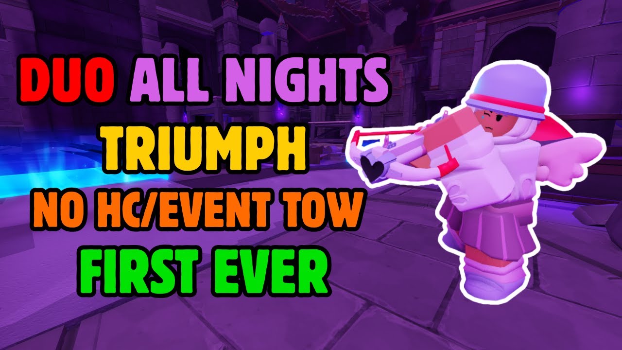 [FIRST EVER] DUO TRIUMPHER OF ALL NIGHTS WITHOUT HARDCORE/EVENT TOWERS | Roblox TDS