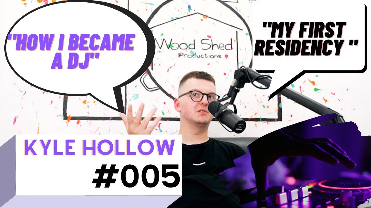 How I Became A DJ - Kyle Hollow #005 TheWSP