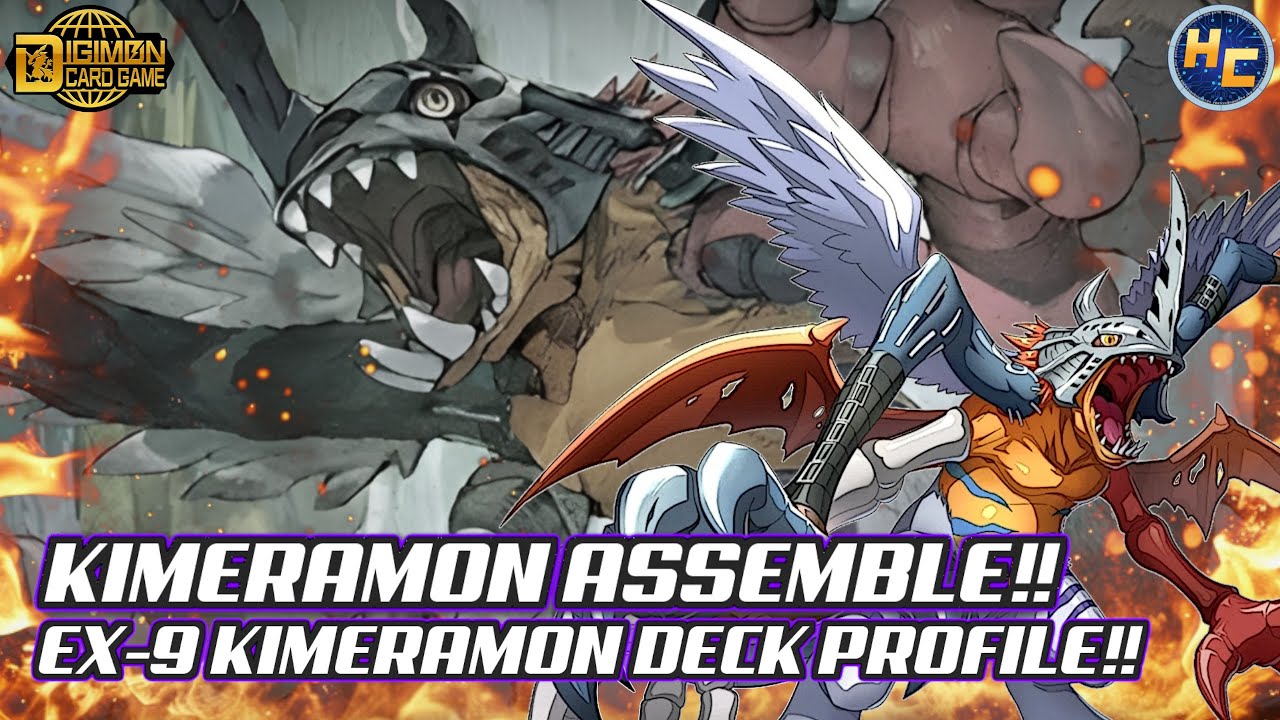 Kimera Assemble! - Kimeramon EX-9 Deck Profile