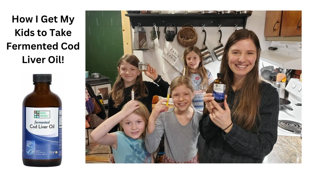 How I get my kids to take Fermented Cod Liver Oil