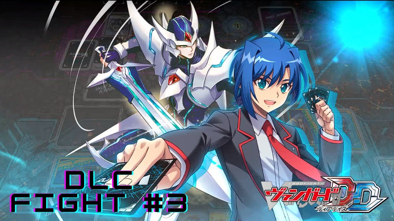 CARDFIGHT!! VANGUARD DEAR DAYS: AICHI vs REN (DLC FIGHT #3)