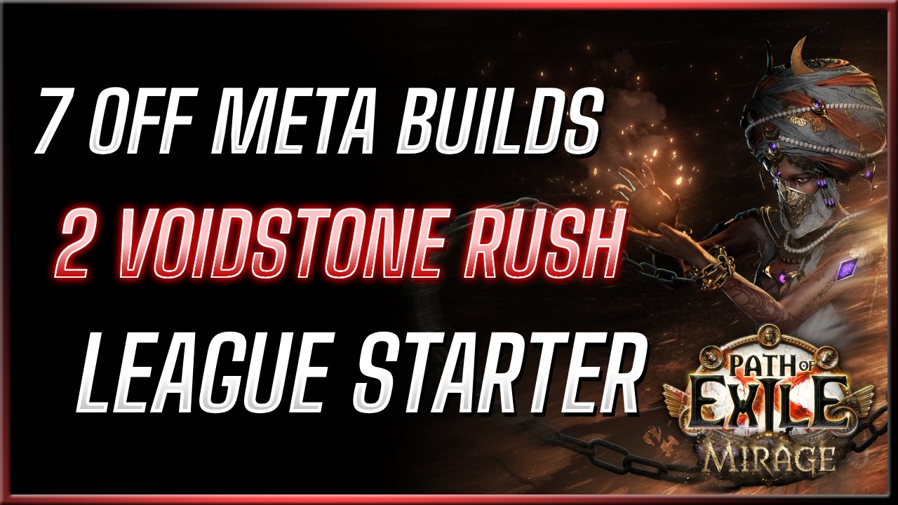 7 Off Meta Builds That Are Great League Starter - PoE 3.28 Mirage
